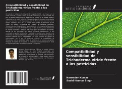 Compatibilidad y sensibilidad de Trichoderma viride frente a los pesticidas - Kumar, Narender; Singh, Sushil Kumar