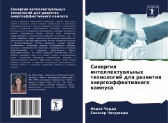 Sinergiq intellektual'nyh tehnologij dlq razwitiq änergoäffektiwnogo kampusa - Chadda, Nidhi; Chaturwedi, Sanskar