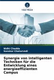 Synergie von intelligenten Techniken für die Entwicklung eines energieeffizienten Campus