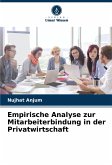 Empirische Analyse zur Mitarbeiterbindung in der Privatwirtschaft