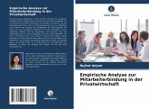 Empirische Analyse zur Mitarbeiterbindung in der Privatwirtschaft