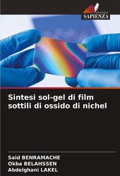 Sintesi sol-gel di film sottili di ossido di nichel - Benramache, Said;Belahssen, Okba;LAKEL, Abdelghani