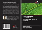 Compatibilità e sensibilità di Trichoderma viride ai pesticidi