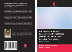 Um Estudo de Alguns Escoamentos Peristálticos através de Canais com Paredes Permeáveis - Ponugoti, Rajesh Kumar; Babu, Ramesh