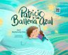 Patricio y la Ballena azul - Bild 1
