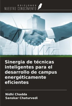 Sinergia de técnicas inteligentes para el desarrollo de campus energéticamente eficientes - Chadda, Nidhi; Chaturvedi, Sanskar