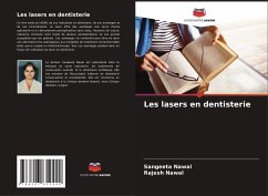 Les lasers en dentisterie - Nawal, Sangeeta; Nawal, Rajesh