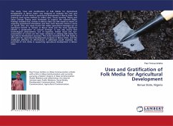 Uses and Gratification of Folk Media for Agricultural Development - Iorlaha, Paul Tersue