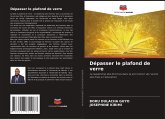 Dépasser le plafond de verre