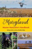 The Maryland Master Naturalist's Handbook The Maryland Master Naturalist's Handbook