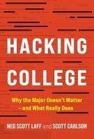 Hacking College - Laff, Ned Scott; Carlson, Scott