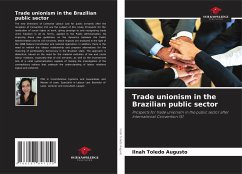 Trade unionism in the Brazilian public sector - Toledo Augusto, Ilnah
