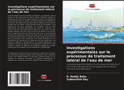 Investigations expérimentales sur le processus de traitement latéral de l'eau de mer - Babu, G. Reddy; Dey, Subhashish