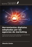 Herramientas digitales adoptadas por las agencias de marketing