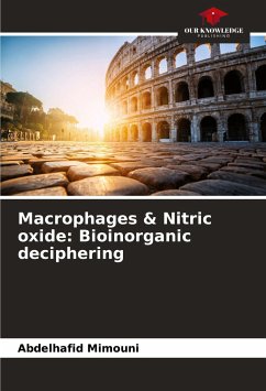 Macrophages & Nitric oxide: Bioinorganic deciphering - Mimouni, Abdelhafid