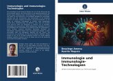 Immunologie und Immunologie-Technologien