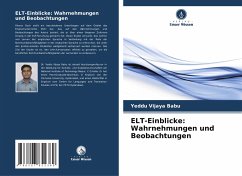 ELT-Einblicke: Wahrnehmungen und Beobachtungen - Babu, Yeddu Vijaya