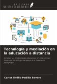 Tecnología y mediación en la educación a distancia