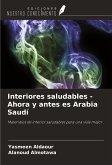 Interiores saludables - Ahora y antes es Arabia Saudí