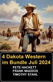 4 Dakota Western im Bundle Juli 2024 (eBook, ePUB)