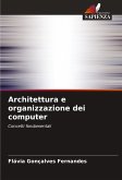 Architettura e organizzazione dei computer Architettura e organizzazione dei computer