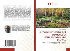 GEOGRAPHIE SOCIALE DES PRATIQUES ET REPRESENTATIONS DE L'ESPACE - FEIDANGAI, Bruno