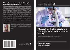 Manual de Laboratorio de Biología Avanzada ( Grado 9-12) - Amenu, Desalegn; Nugusa, Ayantu