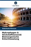 Makrophagen & Stickstoffmonoxid: Bioinorganische Entschlüsselung