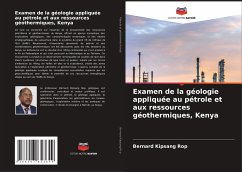 Examen de la géologie appliquée au pétrole et aux ressources géothermiques, Kenya - Kipsang Rop, Bernard