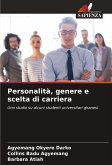 Personalità, genere e scelta di carriera