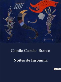 Noites de Insomnia - Branco, Camilo Castelo