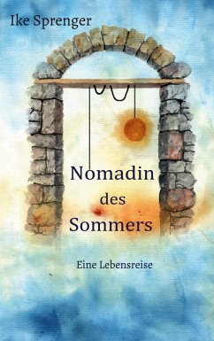 Nomadin des Sommers - Sprenger, Ike