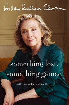 Something Lost, Something Gained - Clinton, Hillary Rodham