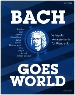 Bach goes World -14 Popular Arrangements for Piano solo- - Kleeb, Jean