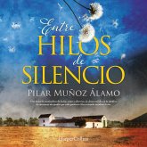 Entre hilos de silencio (MP3-Download)