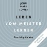 Leben vom Meister lernen (MP3-Download) - Bild 1