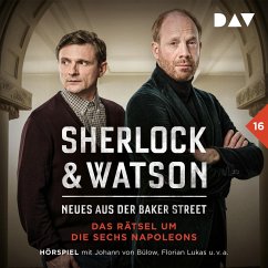 Sherlock & Watson – Neues aus der Baker Street: Das Rätsel um die sechs Napoleons (Fall 16) (MP3-Download) - Koppelmann, Viviane