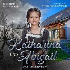 Katharina und Abigail (MP3-Download) - Karrer, Edeltraud Inga