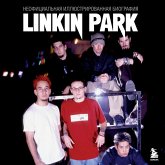 Linkin Park. Postskriptum. Neofitsialnaya biografiya (MP3-Download)