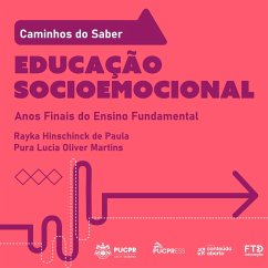 Coleção Caminhos do Saber - Educação Socioemocional (MP3-Download) - Rayka Hinschinck de Paula; Martins, Pura Lúcia Oliver