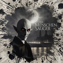 Der Menschensauger (MP3-Download) - Freund, Marc