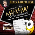 Der Wahnsinn macht Kassensturz! (MP3-Download)