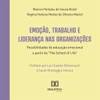 Emoção, trabalho e liderança nas organizações (MP3-Download)