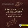 A face Oculta da Medicina (MP3-Download) - Bild 1