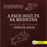A face Oculta da Medicina (MP3-Download)