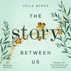 The Story Between us (Storys-Reihe 1) (MP3-Download)