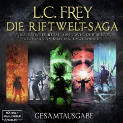 Die Riftwelt-Saga - Gesamtausgabe (MP3-Download) - Frey, L.C.