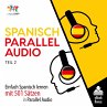 Spanisch Parallel Audio - Teil 2... - Bild 1
