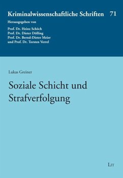 Soziale Schicht und Strafverfolgung - Greiner, Lukas