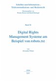 Digital Rights Management Systeme am Beispiel von robots.txt